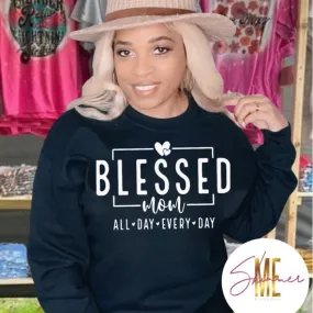 Blessed MoM  All Day Every Day T-Shirt