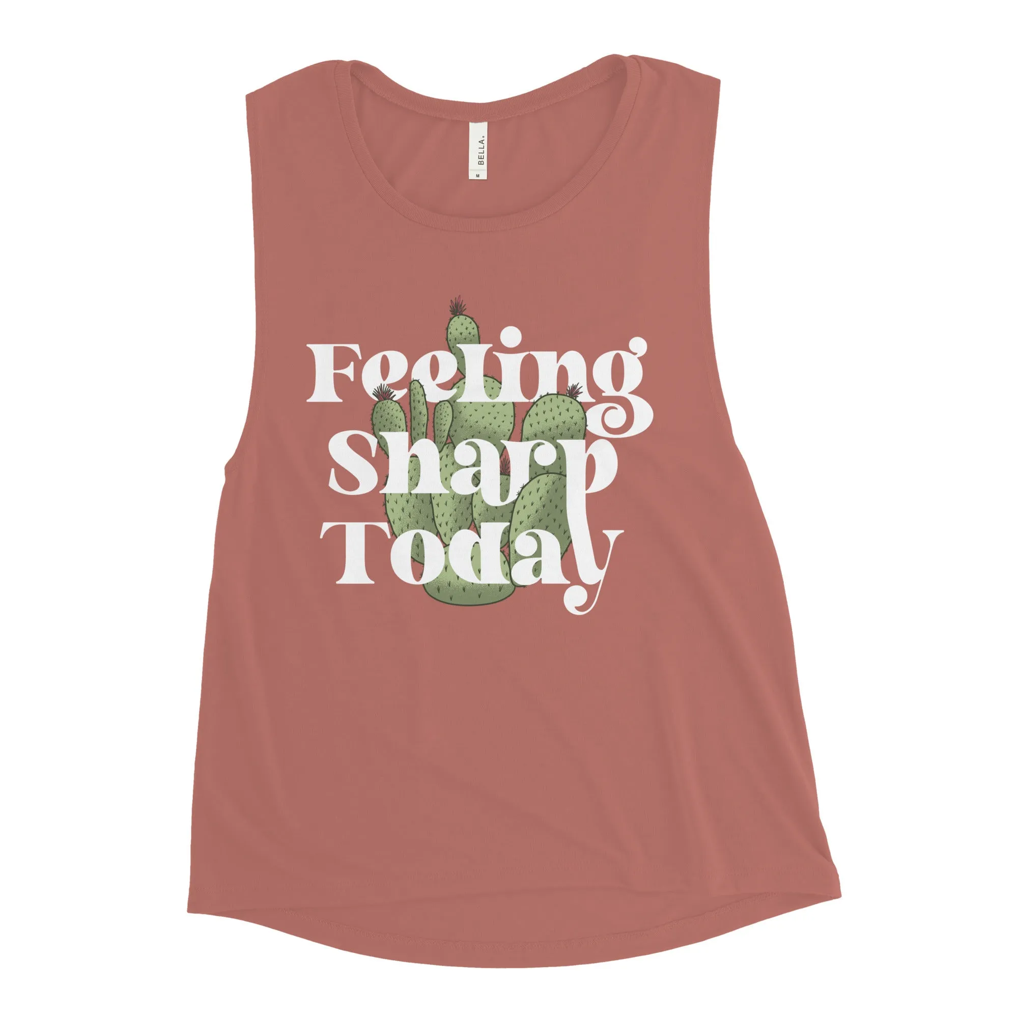 Feeling Sharp Today Women's Muscle Tank