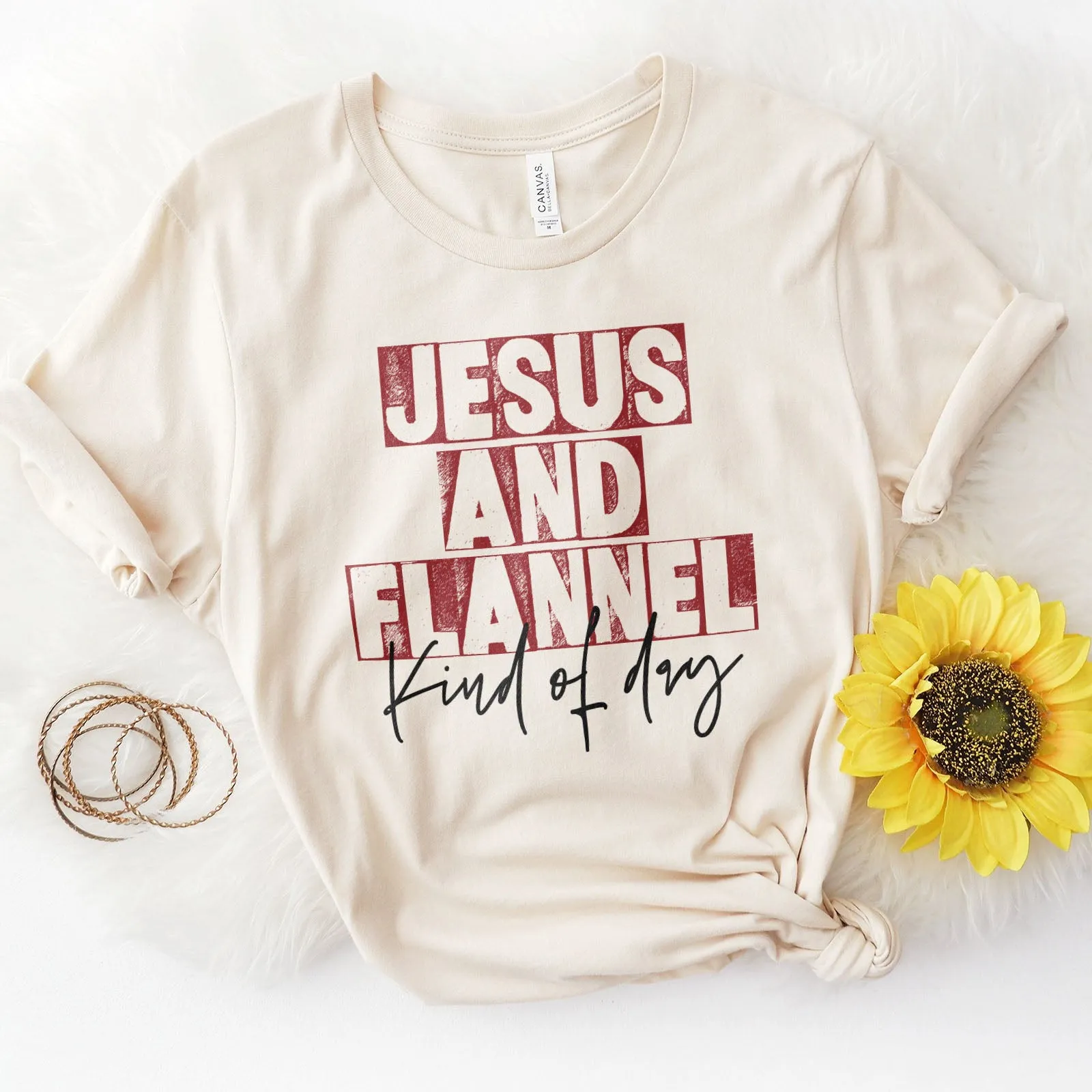 Jesus An Flannel Kind Of Day Tee