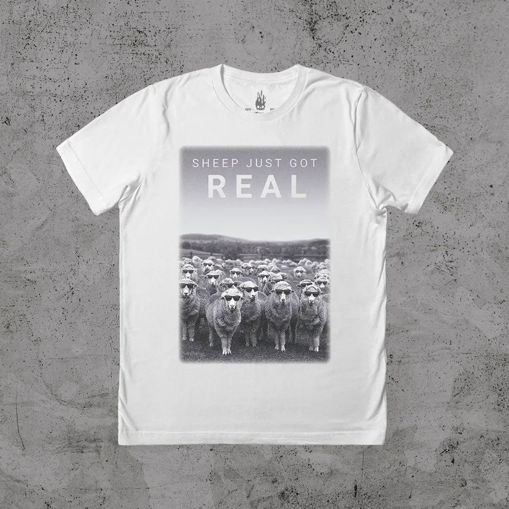 Sheep Just Got Real - T-shirt